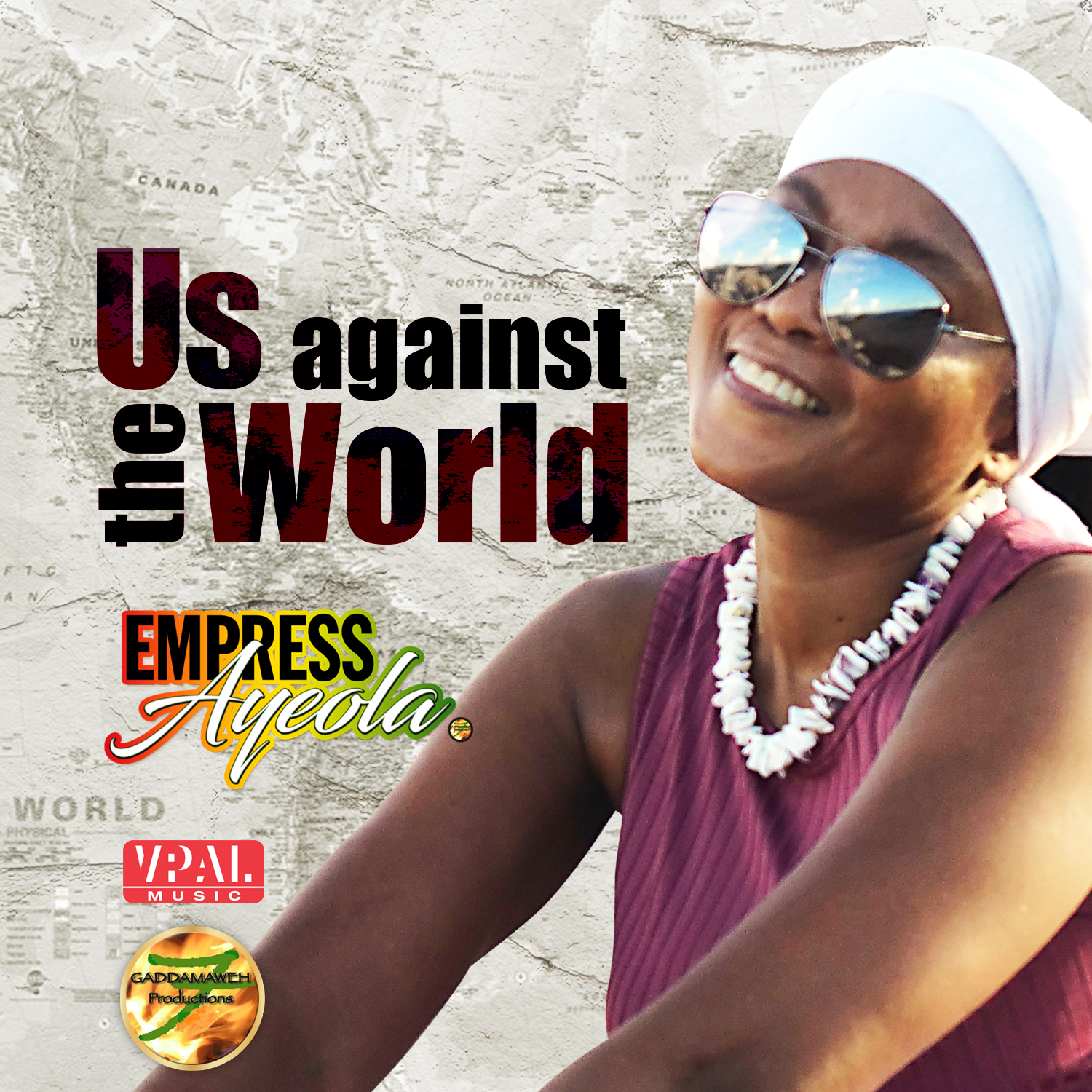 Empress Ayeola – Us Against the World