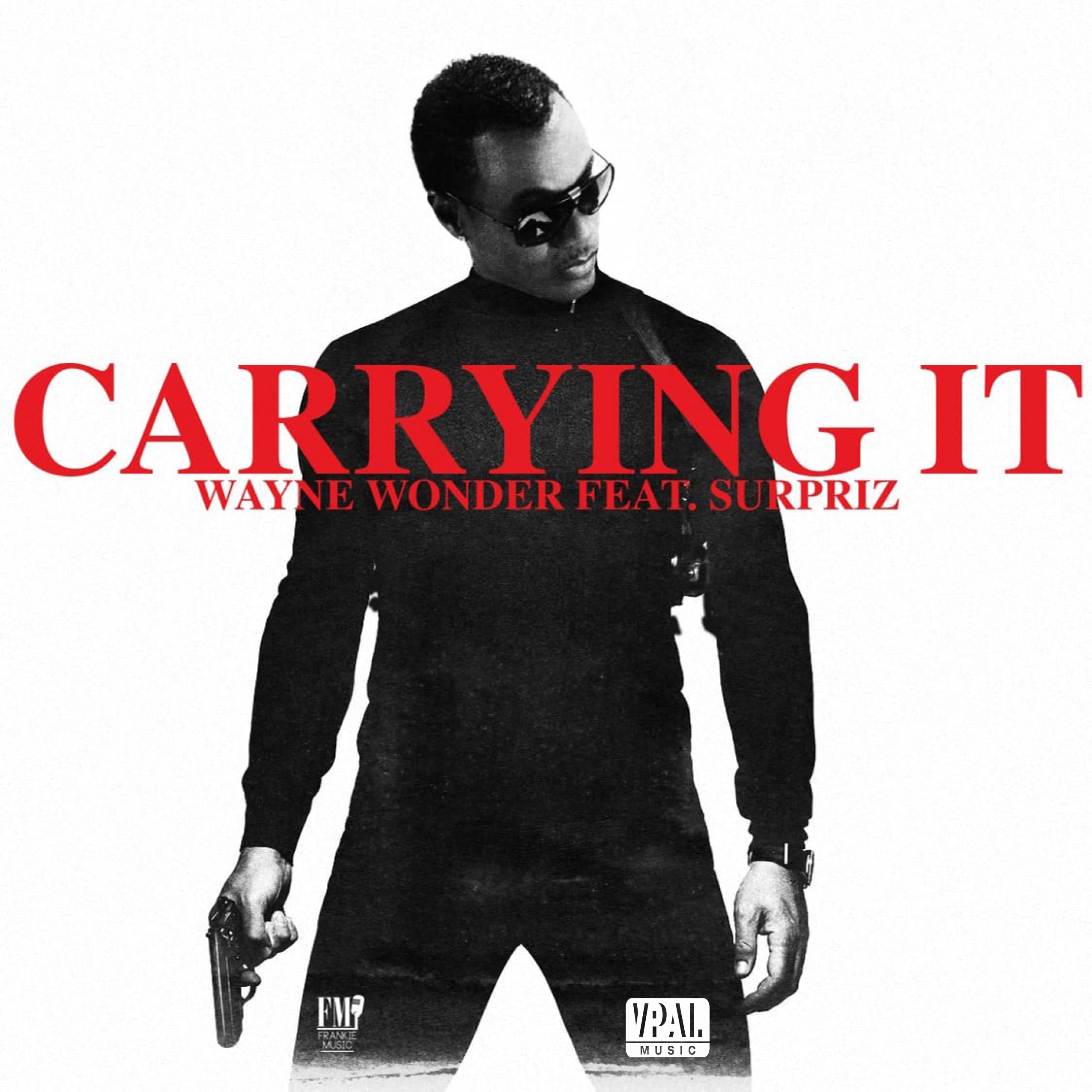 Wayne Wonder feat. Surpriz – Carrying It