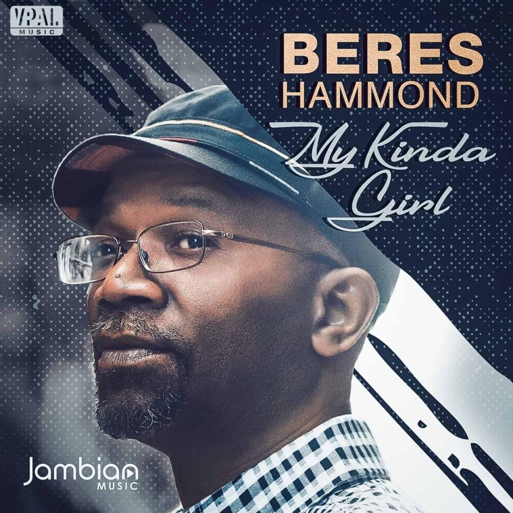 Beres Hammond – My Kinda Girl [Official Audio]