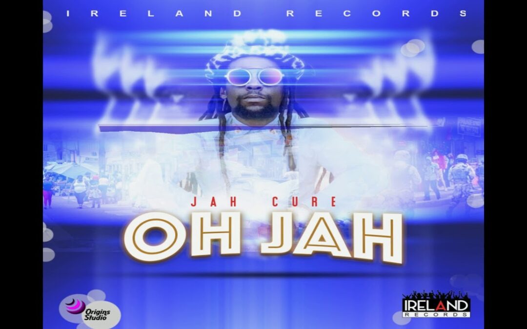 Jah Cure – Oh Jah [Official Audio]