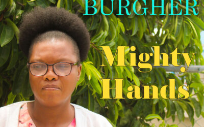 Sadie Burgher – Mighty Hands