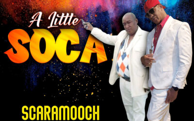 Scaramooch – A Little Soca