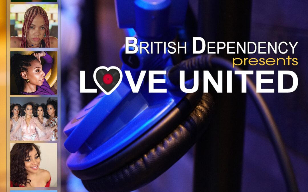 Various Artists – British Dependency Presents: Love United