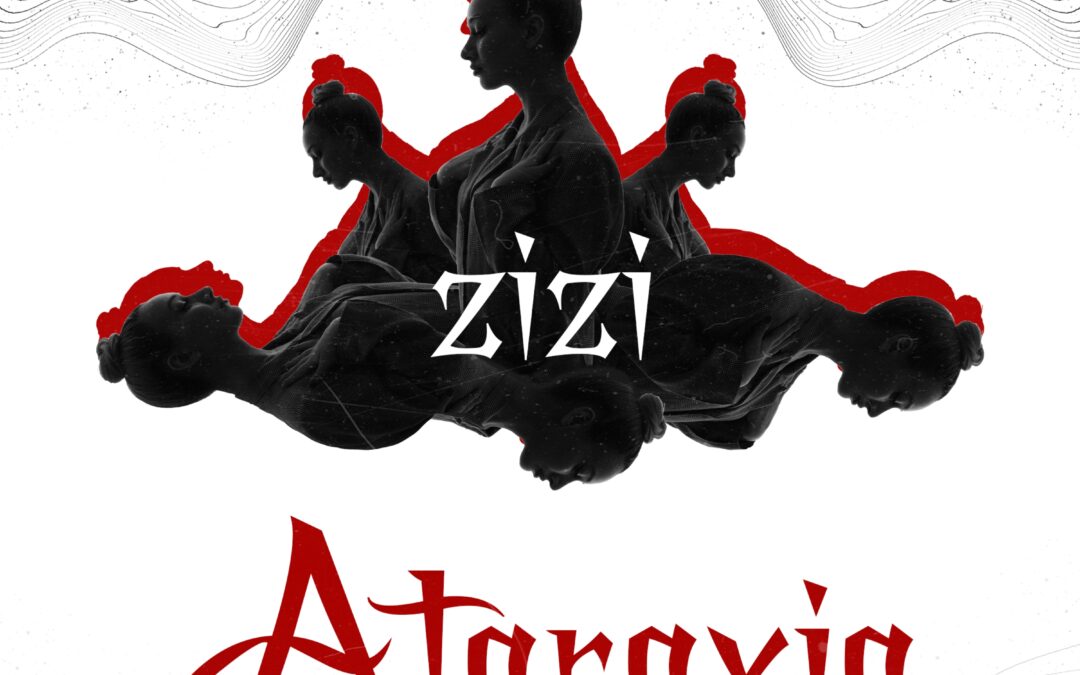 Zizi – Ataraxia EP