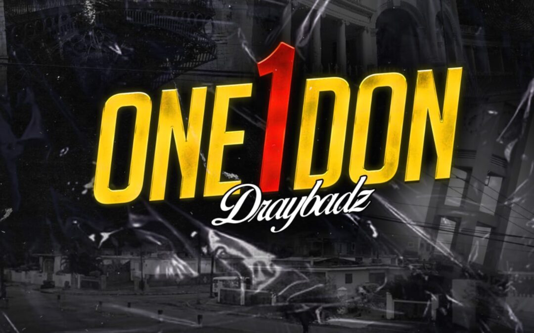 Draybadz – One Don