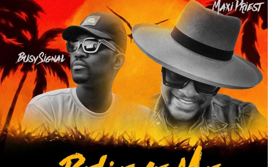 Maxi Priest, Busy Signal – Believe Me