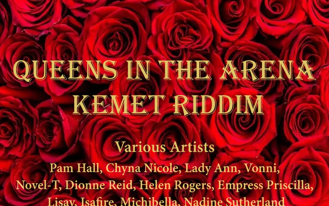 Various Artists – Queens In The Arena Kemet Riddim