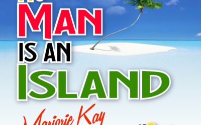 Marjorie Kay – No Man is an Island