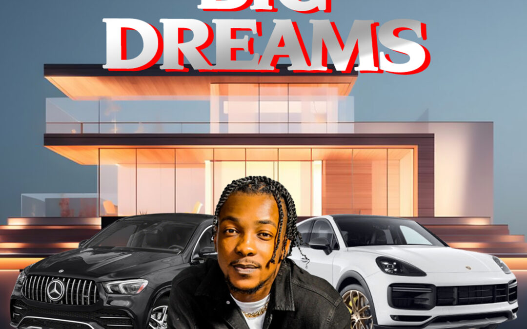 Chris Tuggaz – Big Dreams