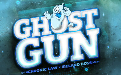 Chronic Law – Ghost Gun