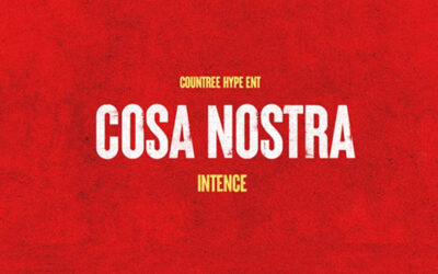 Countree Hype, Intence – Cosa Nostra