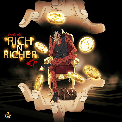Pablo YG – Rich N Richer – EP