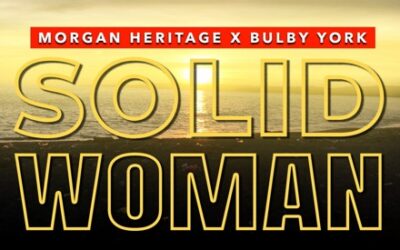 Morgan Heritage – Solid Woman