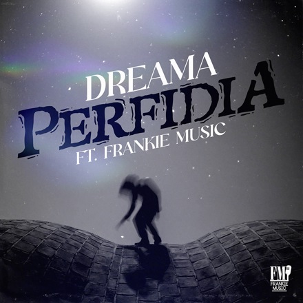Dreama – Perfidia