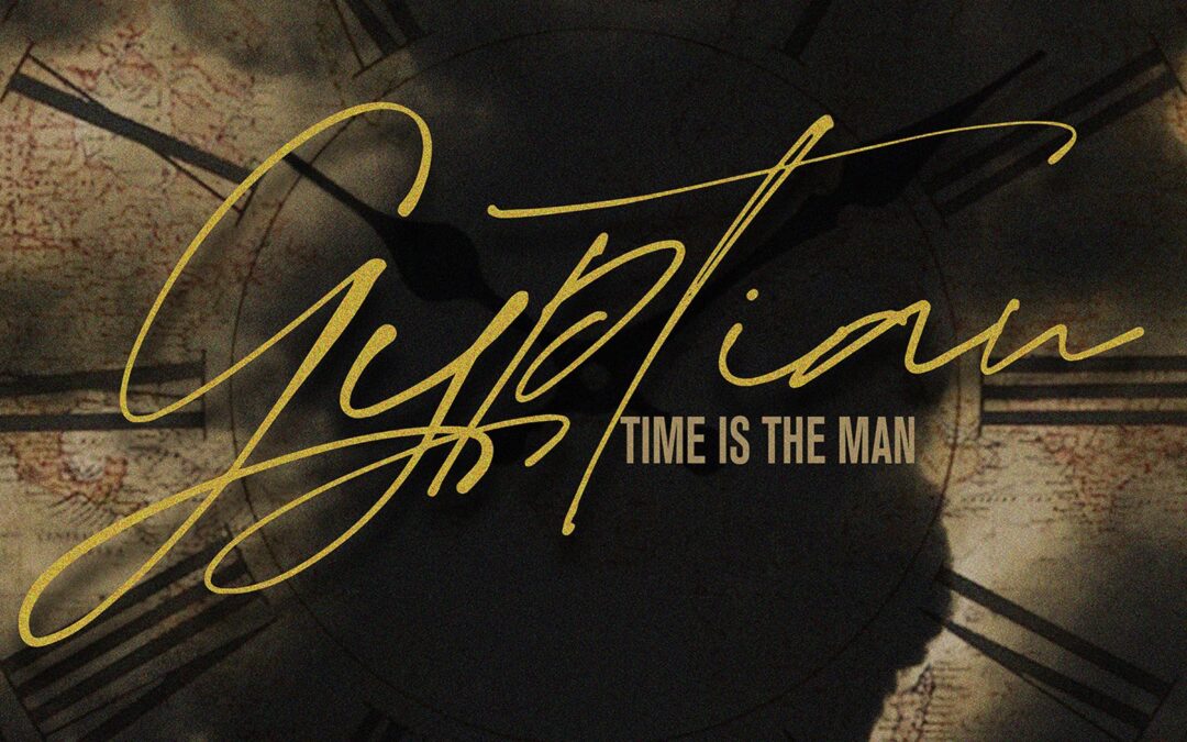 Time Is The Man – Gyptian
