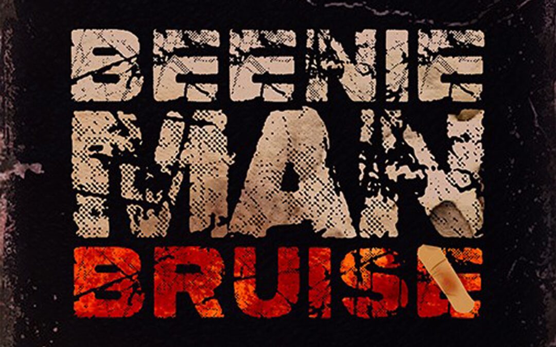 Bruise – Beenie Man