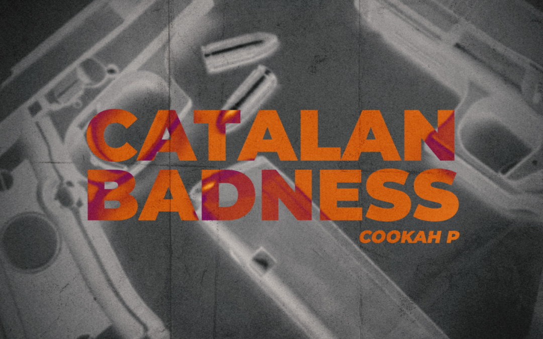 Catalan Badness – Cookah P