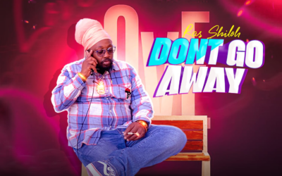 Don’t Go Away – Ras Shiloh