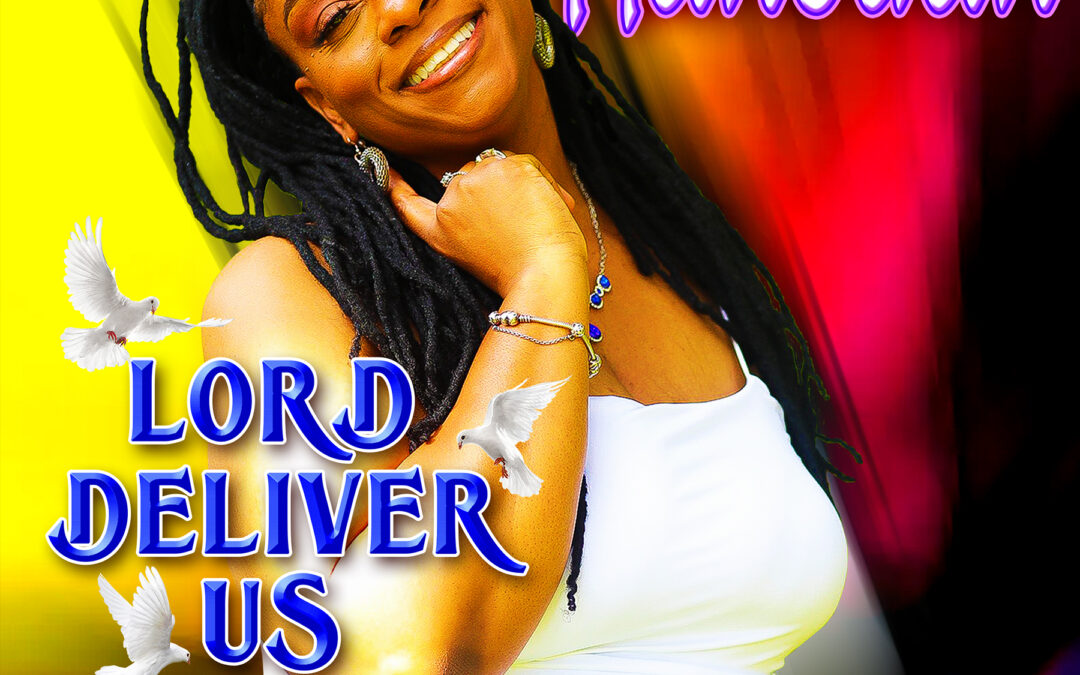 Lord Deliver Us – Makedah