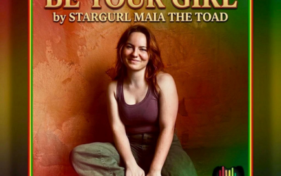 Be Your Girl – Maia The Toad