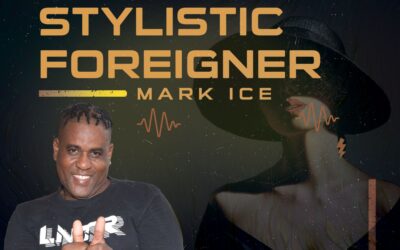 Stylistic Foreigner – Mark Ice
