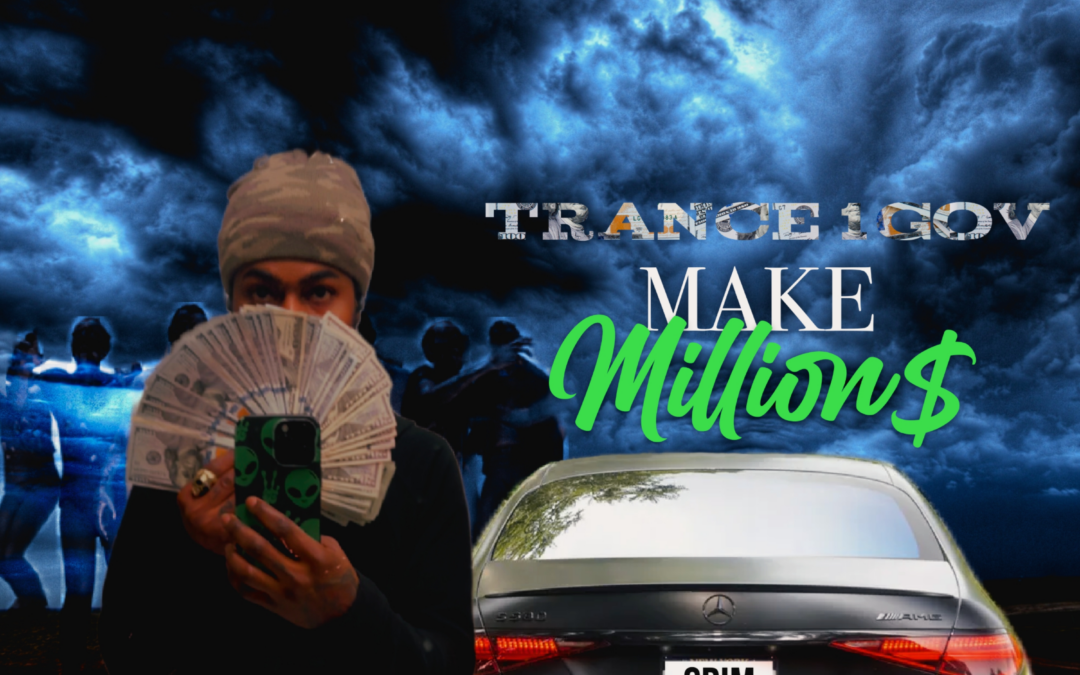 Make Millions – Trance 1Gov