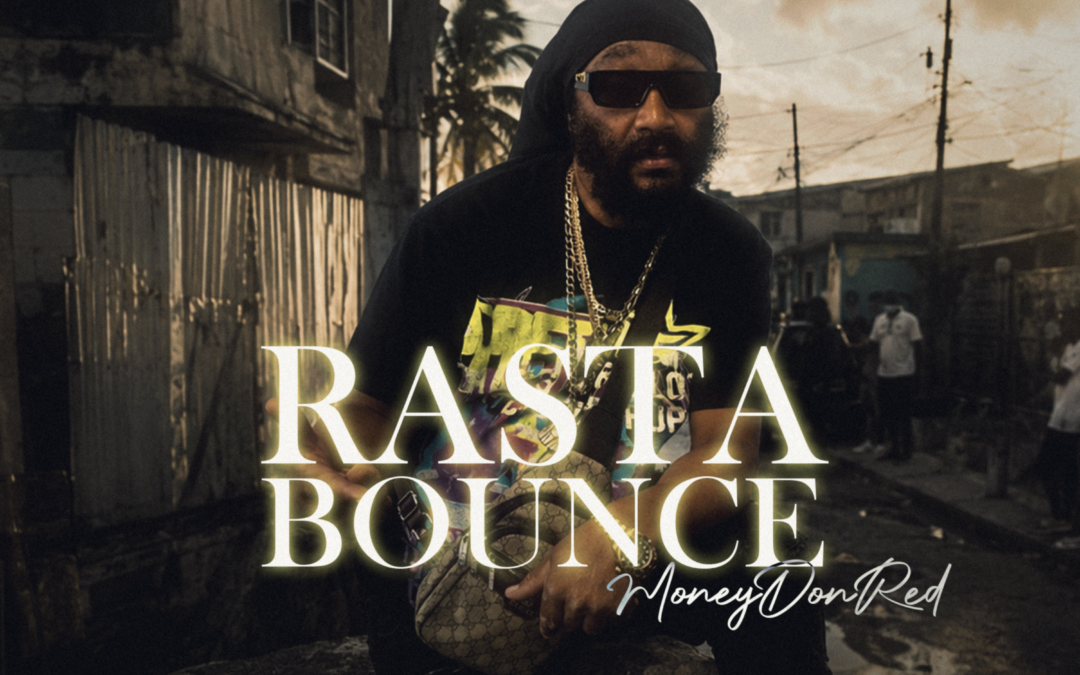 Rasta Bounce – Money DonRed